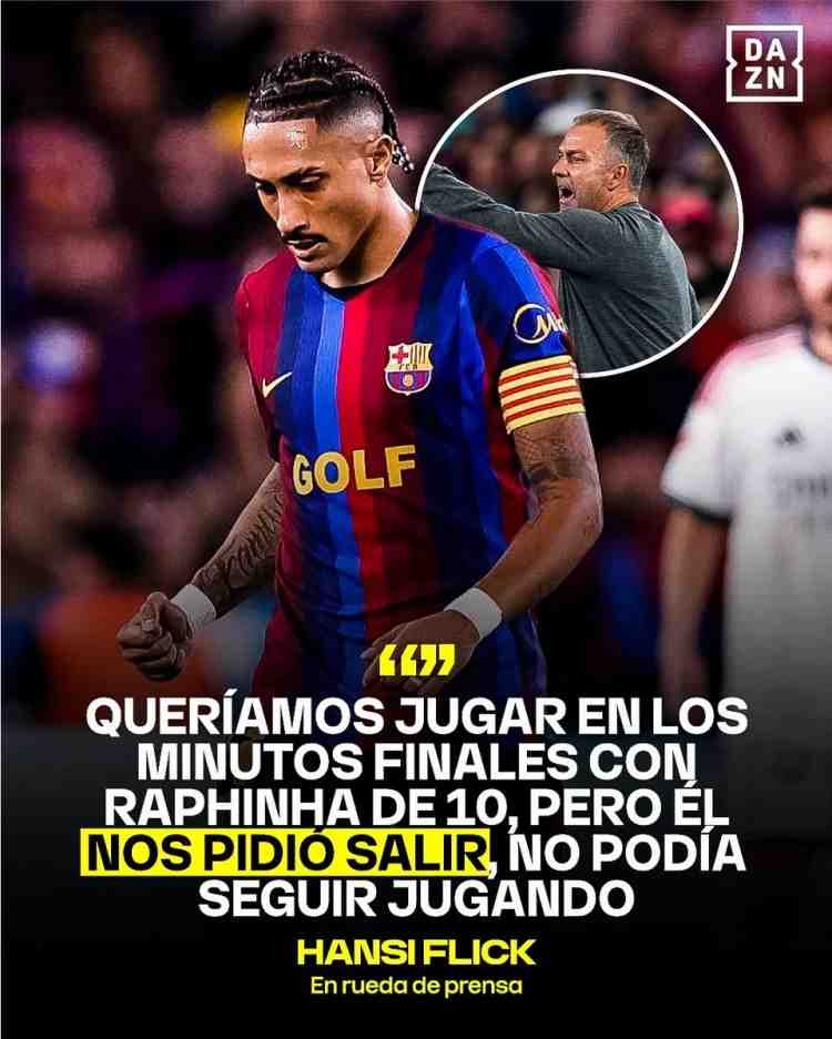 DAZN:弗里克确认,拉菲尼亚因无法继续比赛主动要求被换下